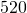 520