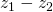 z_1 - z_2